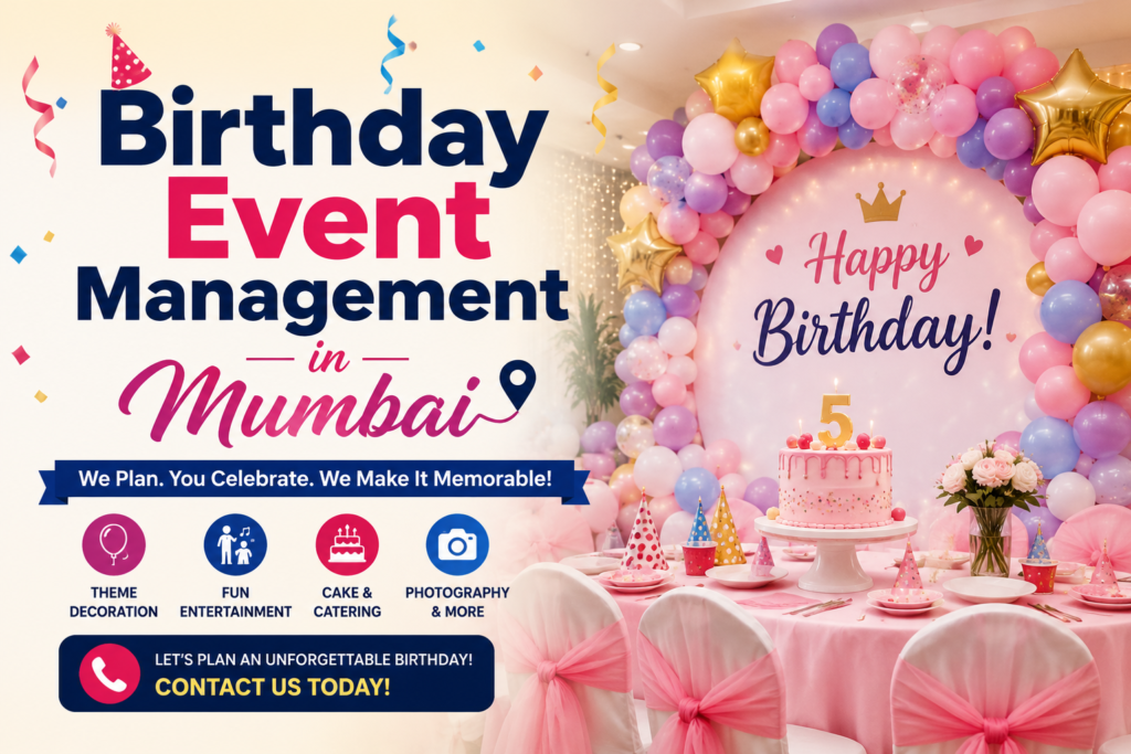 Birthday Event Management in Mumbai